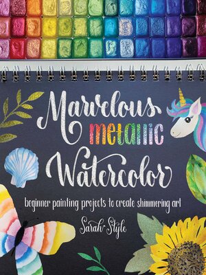 cover image of Marvelous Metallic Watercolor